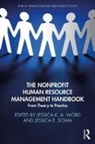 Jessica K. A. Sowa Word, Jessica Sowa Word, Jessica Sowa, Jessica E. Sowa, Jessica Word, Jessica K. A. Word - Nonprofit Human Resource Management Handbook