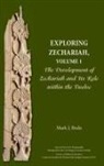 Mark J. Boda - Exploring Zechariah