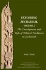 Mark J. Boda - Exploring Zechariah