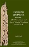 Mark J. Boda - Exploring Zechariah