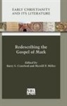 Barry (EDT)/ Miller Crawford, Barry S. Crawford, Merrill P. Miller - Redescribing the Gospel of Mark