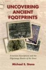 Michael Stone, Michael E. Stone - Uncovering Ancient Footprints