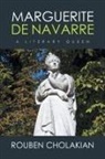Rouben Cholakian - Marguerite De Navarre