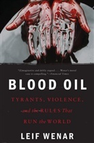 Leif Wenar, Wenar Leif - Blood Oil