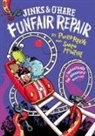 Sarah McIntyre, Philip Reeve, Reeve Philip, Sarah McIntyre, McIntyre Sarah - Jinks and O'Hare Funfair Repair