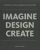 Tom Wujec - Imagine, Design, Create