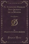 Miguel De Cervantes Saavedra - El Ingenioso Hidalgo Don Quixote de la Mancha, Vol. 2