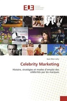Jean-Marc Lehu - Celebrity Marketing