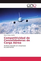 Diana Lindao Cedeño - Competitividad de Consolidadoras de Carga Aérea