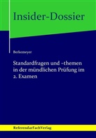 Michael Berkemeyer - Insider-Dossier: Standardfragen und -themen in der mündlichen Prüfung im 2. Examen