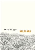 Oswald Egger - Val di Non