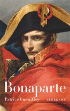 Patrice Gueniffey - Bonaparte
