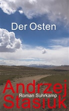 Andrzej Stasiuk - Der Osten