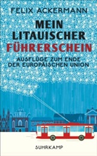 Felix Ackermann - Mein litauischer Führerschein