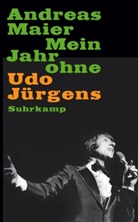 Andreas Maier - Mein Jahr ohne Udo Jürgens