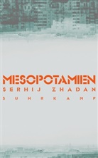 Serhij Zhadan - Mesopotamien