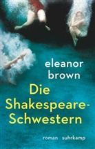 Eleanor Brown - Die Shakespeare-Schwestern