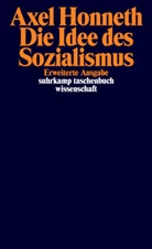 Axel Honneth - Die Idee des Sozialismus