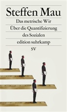 Steffen Mau - Das metrische Wir