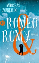 Andreas Izquierdo - Romeo und Romy