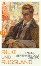 Rainer Maria Rilke, Thoma Schmidt, Thomas Schmidt - "Meine geheimnisvolle Heimat"
