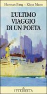 Herman Bang, Klaus Mann - L'ultimo viaggio di un poeta