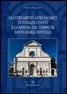 Simone Bartolini - Gli strumenti astronomici di Egnazio Danti e la misura del tempo in Santa Maria Novella