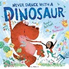 Pamela Butchart, Butchart Pamela, Marc Boutavant - Never Dance With a Dinosaur