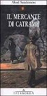 Aksel Sandemose - Il mercante di catrame