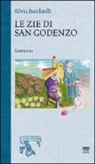 Silvia Barchielli - Le zie di san Godenzo