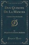 Miguel De Cervantes Saavedra - Don Quixote De La Mancha, Vol. 2