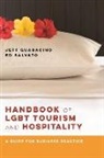 Jeff Guaracino, Ed Salvato - Handbook of LGBT Tourism and Hospitality – A Guide for Business Practice