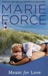 Marie Force - Meant for Love (Gansett Island Series, Book 10)