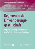 Christoph Bieber, Andrea Blätte, Andreas Blätte, Karl-Rudolf Korte, Karl-Rudolf Korte u a, Niko Switek - Regieren in der Einwanderungsgesellschaft