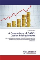 Arvid Voormanns - A Comparison of GARCH Option Pricing Models