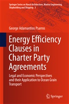 George Ad Psarros, George Adamantios Psarros - Energy Efficiency Clauses in Charter Party Agreements