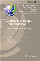 José Abdelnour-Nocera, Charles Ess, Charles Ess et al, Herbert Hrachovec, Michel Strano, Michele Strano... - Culture, Technology, Communication. Common World, Different Futures