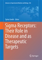 Sylvi B Smith, Sylvia B Smith, Sylvia Smith, Sylvia B. Smith, Su, Su... - Sigma Receptors: Their Role in Disease and as Therapeutic Targets