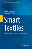 Amft, Amft, Oliver Amft, Stefa Schneegass, Stefan Schneegass - Smart Textiles
