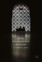 Muhammad Haniff Hassan - Civil Disobedience in Islam