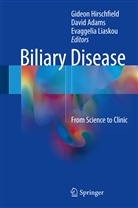 Davi Adams, David Adams, Gideon Hirschfield, Evaggelia Liaskou - Biliary Disease