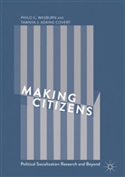Tawnya J Adkins Covert, Tawnya J. Adkins Covert, Tawnya Adkins-Covert, Philo Wasburn, Philo C Wasburn, Philo C. Wasburn - Making Citizens