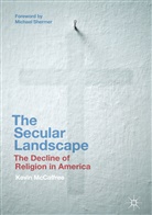 Kevin McCaffree - The Secular Landscape