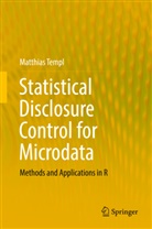 Matthias Templ - Statistical Disclosure Control for Microdata