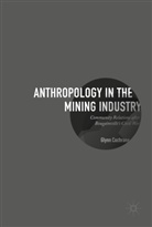 Glynn Cochrane - Anthropology in the Mining Industry