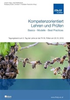 Wolfgang Gruber, Johann Haag, Josef Weißenböck, FH St. Pölten GmbH, Christian F. Freisleben-Teutscher, Wolfgang Gruber... - Kompetenzorientiert Lehren und Prüfen - Basics - Modelle - Best Practices
