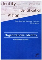 Peter Eberl, Alexande Hartmann, Alexander Hartmann - Organizational Identity. Erweiterte Neuausgabe