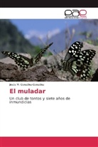 Jesús M González-González, Jesús M. González-González - El muladar