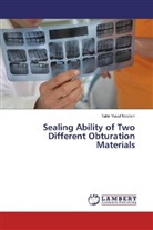 Tahir Yusuf Noorani - Sealing Ability of Two Different Obturation Materials
