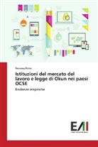 Rossana Rizzo - Istituzioni del mercato del lavoro e legge di Okun nei paesi OCSE